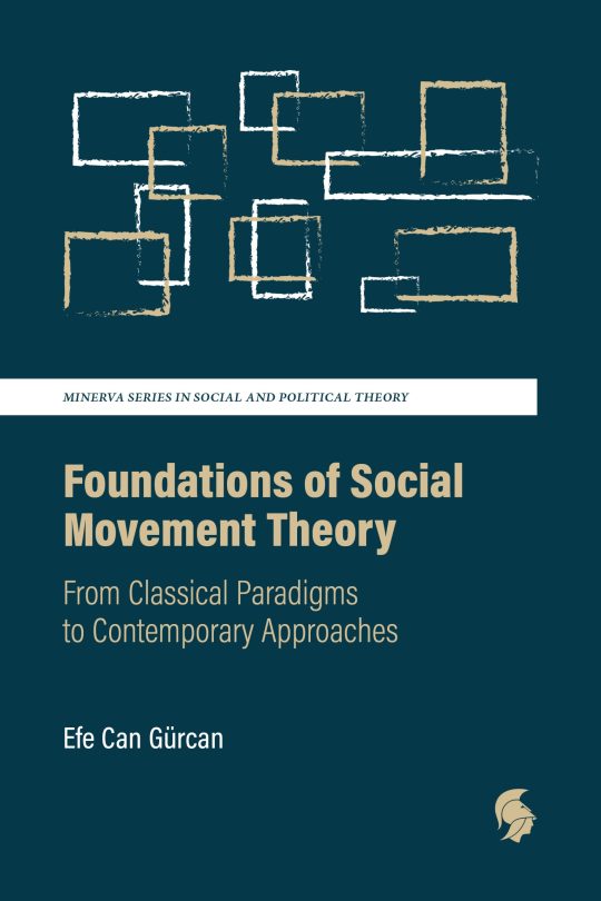 Foundations of Social Movement Theory